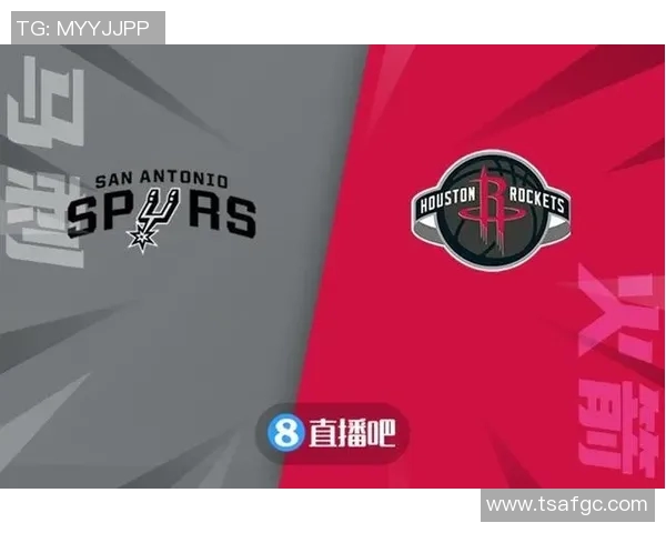 火箭与马刺激战在即12月23日精彩直播不容错过